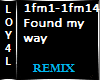 Found My Way Remix