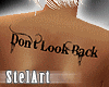 Don't Look Back Tattoo