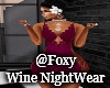 (Wine) NightWear