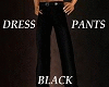 Dress Pants Black