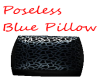 Poseless Blue Pillow
