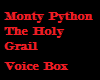 36 HOLY GRAIL VOICE BOX