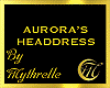 AURORA'S HEADDRESS
