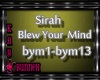 !M!Sirah- Blew Your Mind