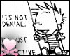 Cute Denial Sticker