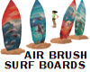 SURF BOARDS AIR BRUSHED