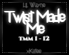 LIL WAYNE - TWIST MADE