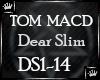 |TUNE| Dear Slim