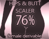Hips & Butt Scaler 76%