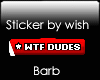 Vip Sticker WTF DUDES