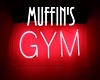 Muffins Gym Sign