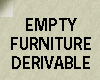 Empty Furniture Mech