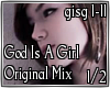 Mix God Is A Girl 1/2