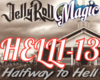 JELLY ROLL HALFWAY 2HELL