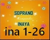 Soprano - Inaya