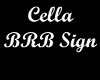 Cella BRB sign