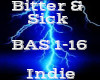 Bitter & Sick -Indie-