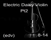 Electric Daisy Violin 2