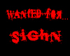 ~EK! Wanted For... Sign