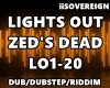 Lights Out Zed's Dead