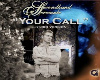 Your Call Part 2