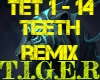 Teeth Remix