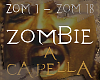 Zombie - A Capella