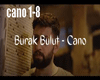 BURAK BULUT CANO