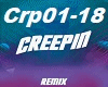 Creepin Remix - Crp