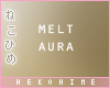 [HIME] Melt Back Aura