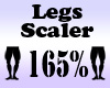 Legs Scaler 165%