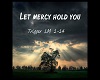 Let Mercy Hold You