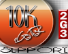 2G3. ! 10K SUPPORT !