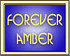 FOREVER AMBER