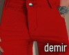 [D] Red pants