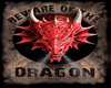 Beware of Dragon