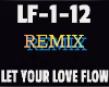 Remix Let Your Love Flow