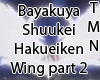 ByakuyaShuukeiWing part2