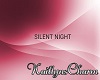 SILENT NIGHT