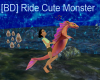 [BD] Ride Cute Monster