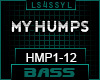 ♫HMP - MY HUMPS BASS