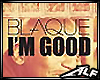 [Alf] I'm Good - Blaque