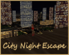 [LM] City Nights Escape