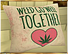 Weed Pillow