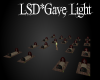 LSD*Gave light