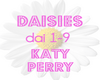 DAISIES Katy Perry