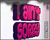 3D | I Ain't Sorry