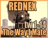 REDNEX - The Way I Mate