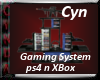 Gaming System ps4 n XBOX
