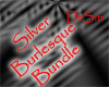 Silver Burlesque Bundle